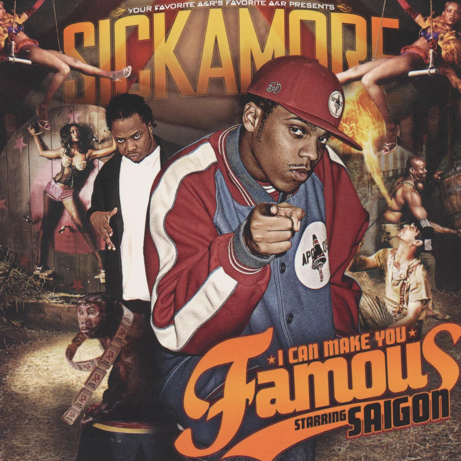 I Can Make You Famous (Starring Saigon)
